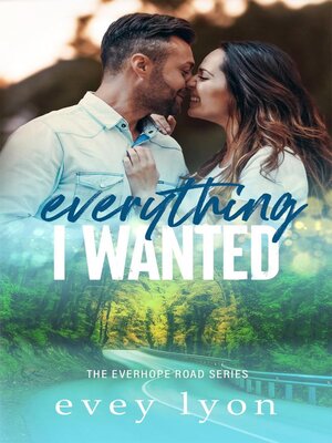 cover image of Everything I Wanted